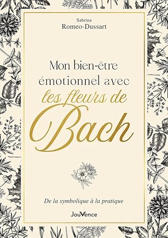 Mon_Bien-être_emotionnel_avec_les_fleurs_de _Bach_Mademoiselle_bien_etre