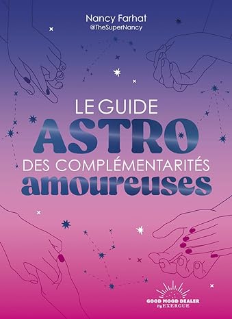 Le-guide-astro-des-compatibilites-amoureuses-Mademoiselle-Bien-Etre
